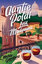 Auntie Poldi Adventure- Auntie Poldi and the Lost Madonna