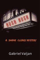 A Shane Cleary Mystery- Hush Hush