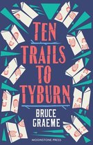 Theodore Terhune Bibliomysteries- Ten Trails to Tyburn