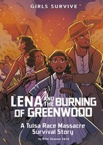 Girls Survive- Lena and the Burning of Greenwood