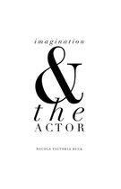 Imagination and the Actor