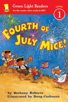 Fourth of July Mice!: Green Light Readers