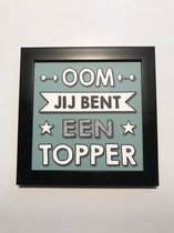 Tekstbord / Wandbord / Oom topper / Verjaardag / Cadeau / Woondecoratie / Groen / Fotolijst