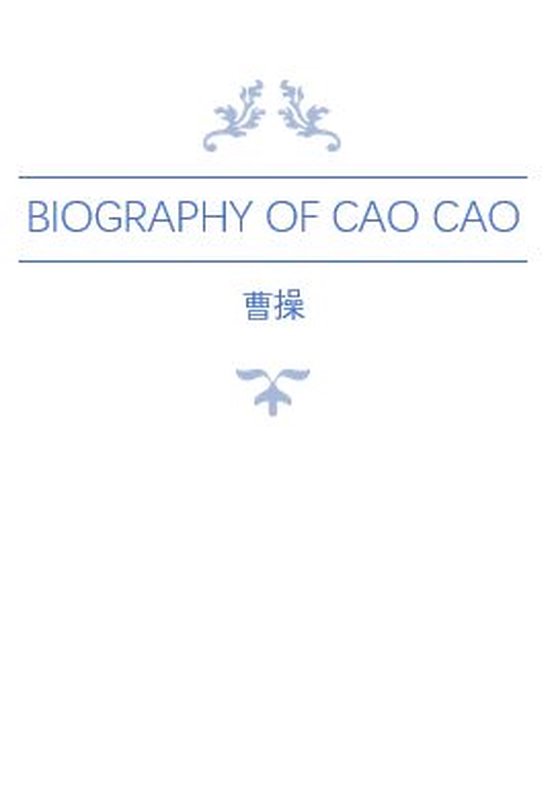 100 Biographies on Chinese Historical Figures Biography of Cao Cao