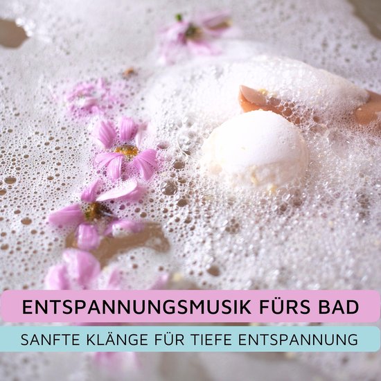 Entspannungsmusik fürs Bad - cover