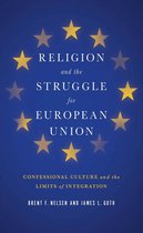 Religion and Politics series - Religion and the Struggle for European Union