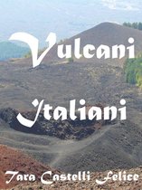 Italia, Terra di Vulcani