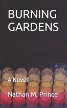 Burning Gardens