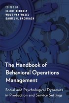 The Handbook of Behavioral Operations Management