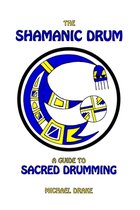 The Shamanic Drum