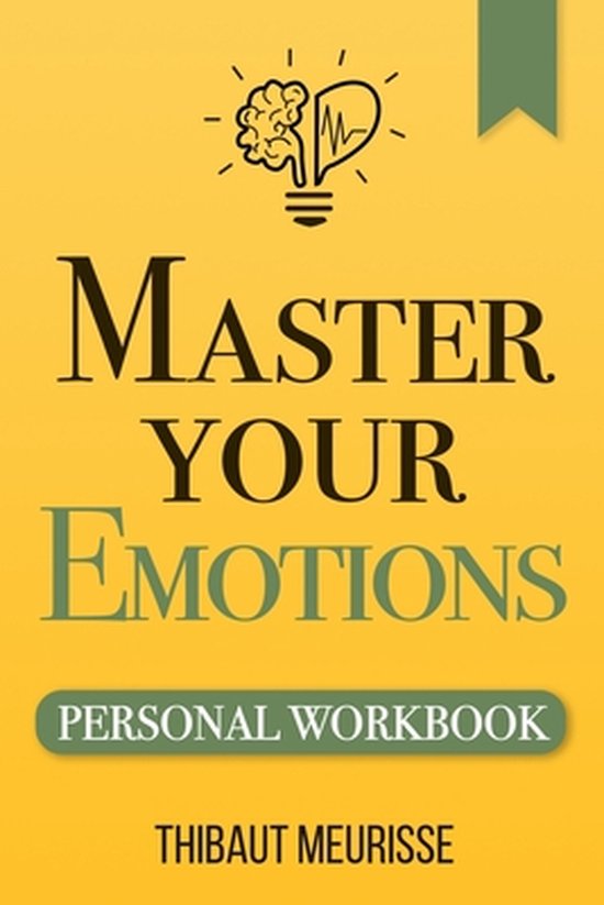 Series Workbooks- Master Emotions, Thibaut Meurisse | 9781708315955 Boeken | bol.com