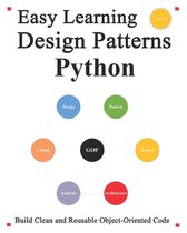 Easy Learning Design Patterns Python (3 Edition)