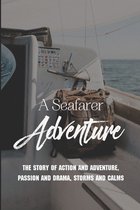 A Seafarer Adventure