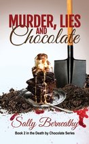 Death by Chocolate- Murder, Lies and Chocolate