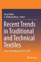 Recent Trends in Traditional and Technical Textiles