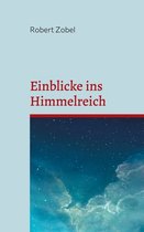 Einblicke ins Himmelreich