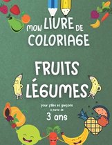 Mon livre de Coloriage Fruits Légumes pour filles et garçon à partir de 3 ans