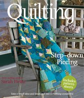 Quilting: Step-down Piecing