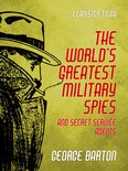Classics To Go - The World's Greatest Military Spies and Secret Service Agents