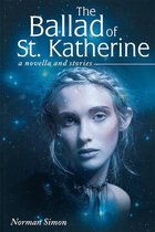 The Ballad of St. Katherine