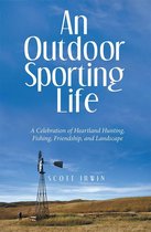 An Outdoor Sporting Life