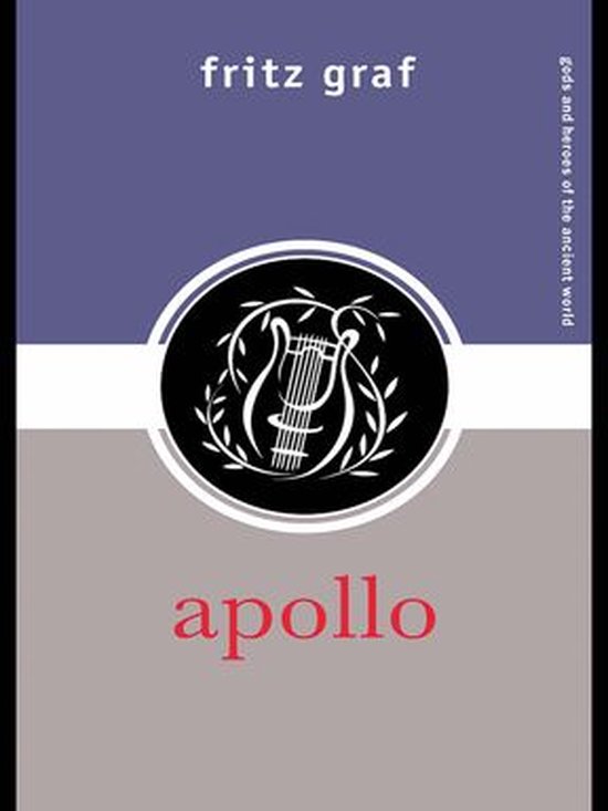 Gods and Heroes of the Ancient World - Apollo - cover