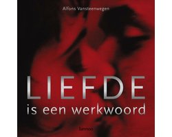 Liefde is een werkwoord