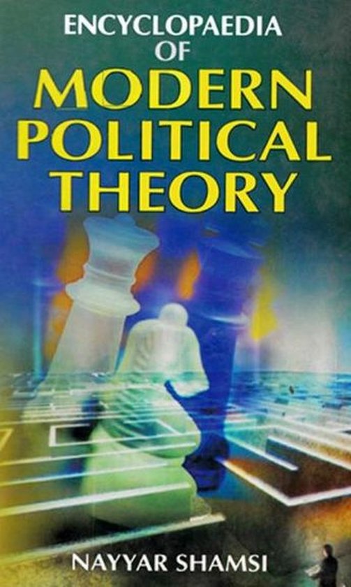 Encyclopaedia of Modern Political Theory (Modern Political Thought