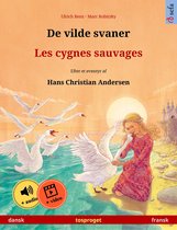 De vilde svaner – Les cygnes sauvages (dansk – fransk)