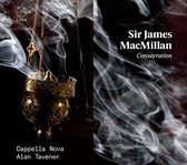 Cappella Nova - Alan Tavener - James Macmillan: Consecration (CD)