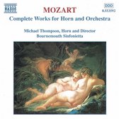 Michael Thompson & Bournemouth Sinfonietta - Mozart: Complete Works For Horn & Orchestra (CD)