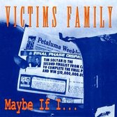 Victims Family - Maybe If I... (5" CD Single)