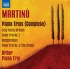 Arbor Piano Trio - Martinu; Piano Trios (Complete) (CD)
