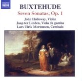 John Holloway, Jaap Ter Linden, Lars Ulrik Mortensen - Buxtehude: Seven Sonatas Opus 1 (CD)