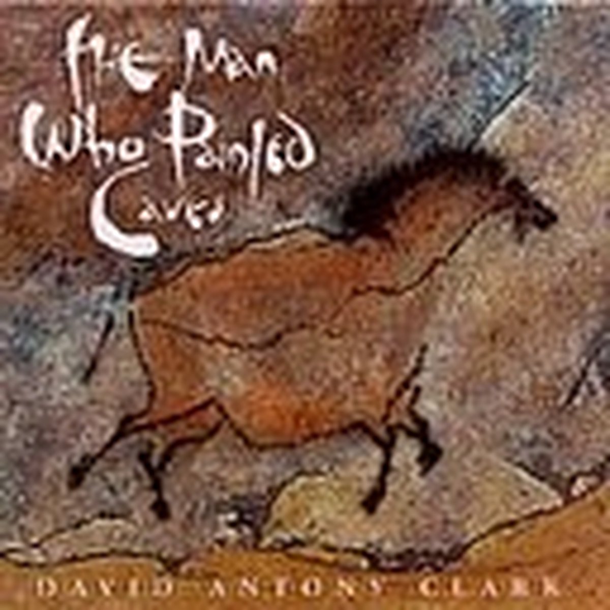 David Antony Clark - Clark D.: The Man Who Painted (CD)