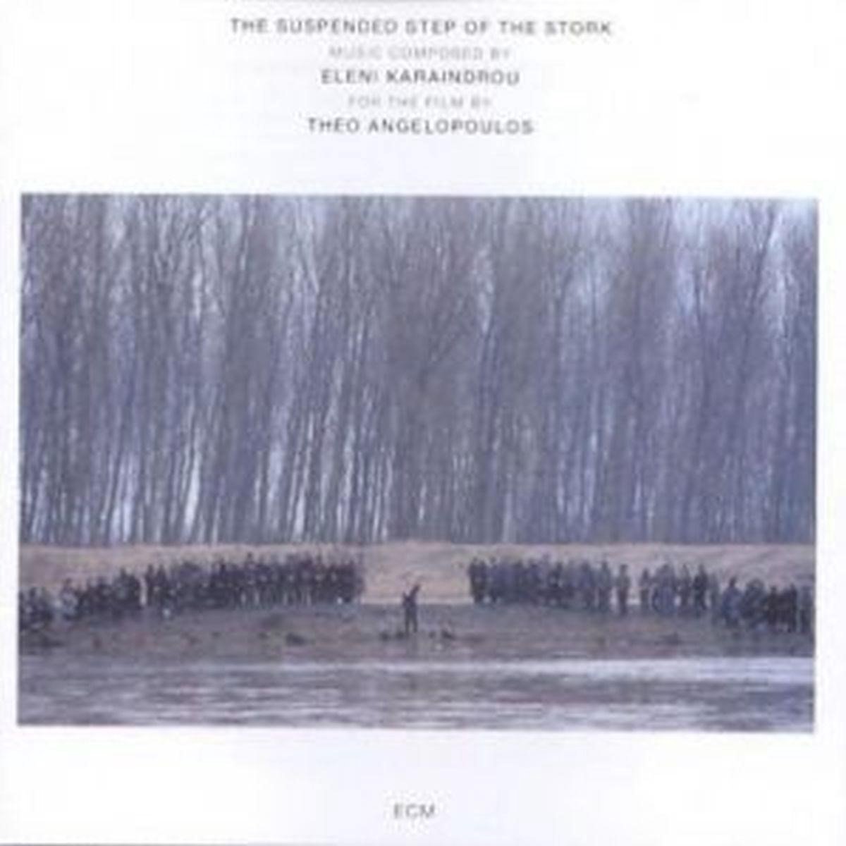 Eleni Karaindrou - The Suspended Step Of The Stork (CD)