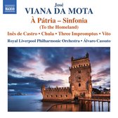 Royal Liverpool Philharmonic Orchestra, Álvaro Cassuto - Mota: A Patria Sinfonia (CD)