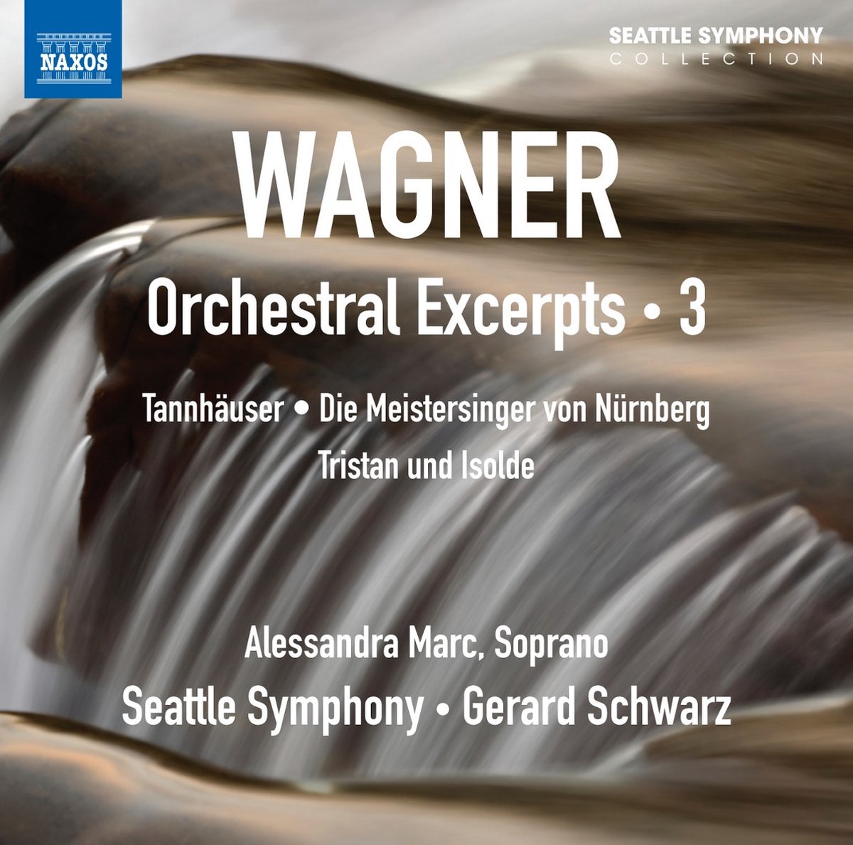 Alessandra Marc, Seattle Symphony Orchestra, Gerard Schwarz - Wagner: Orchestral Excerpts Volume 3 (CD)