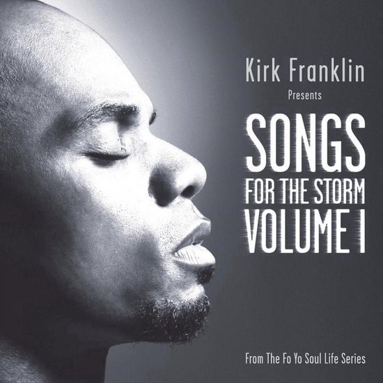 Kirk Franklin - Presents : Songs For The Storm Vol. 1 (CD)