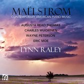 Lynn Raley - Maelstrom - Contemporary American Piano Music (CD)