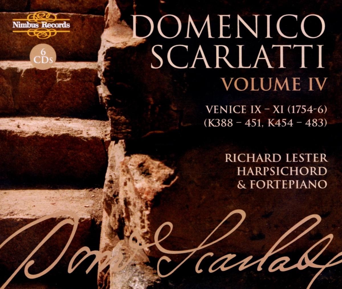 Richard Lester - Scarlatti: The Complete Sonatas, Volume IV (6 CD)