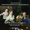 Rundfunk-Sinfonieorchester Berlin, Rundfunkchor Berlin, Marek Janowski - Strauss: Symphonia Domestica & Die Tageszeiten (Super Audio CD)