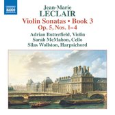 Adrian Butterfield, Sarah McMahon, Silas Wollston - Leclair: Violin Sonatas, Book 3 - Op. 5, Nos. 1-4 (CD)