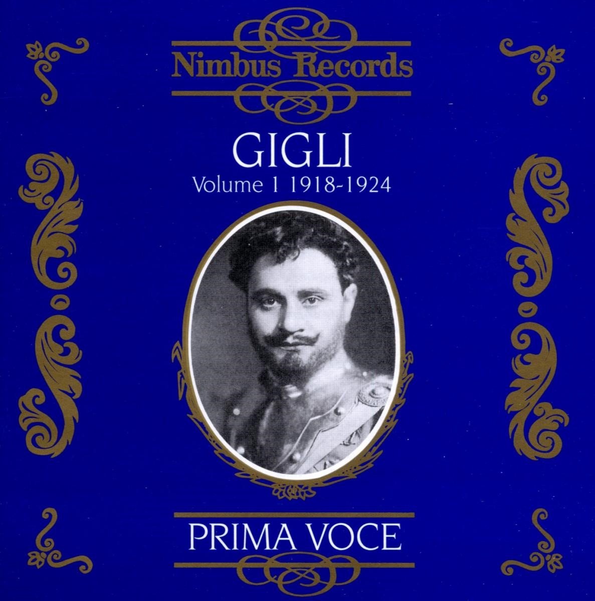 Beniamino Gigli - Volume 1 1918-1924 (CD)