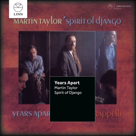 Martin Taylor & Spirit Of Django - Years Apart (CD)