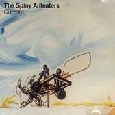 Spiny Anteaters - Current (CD)