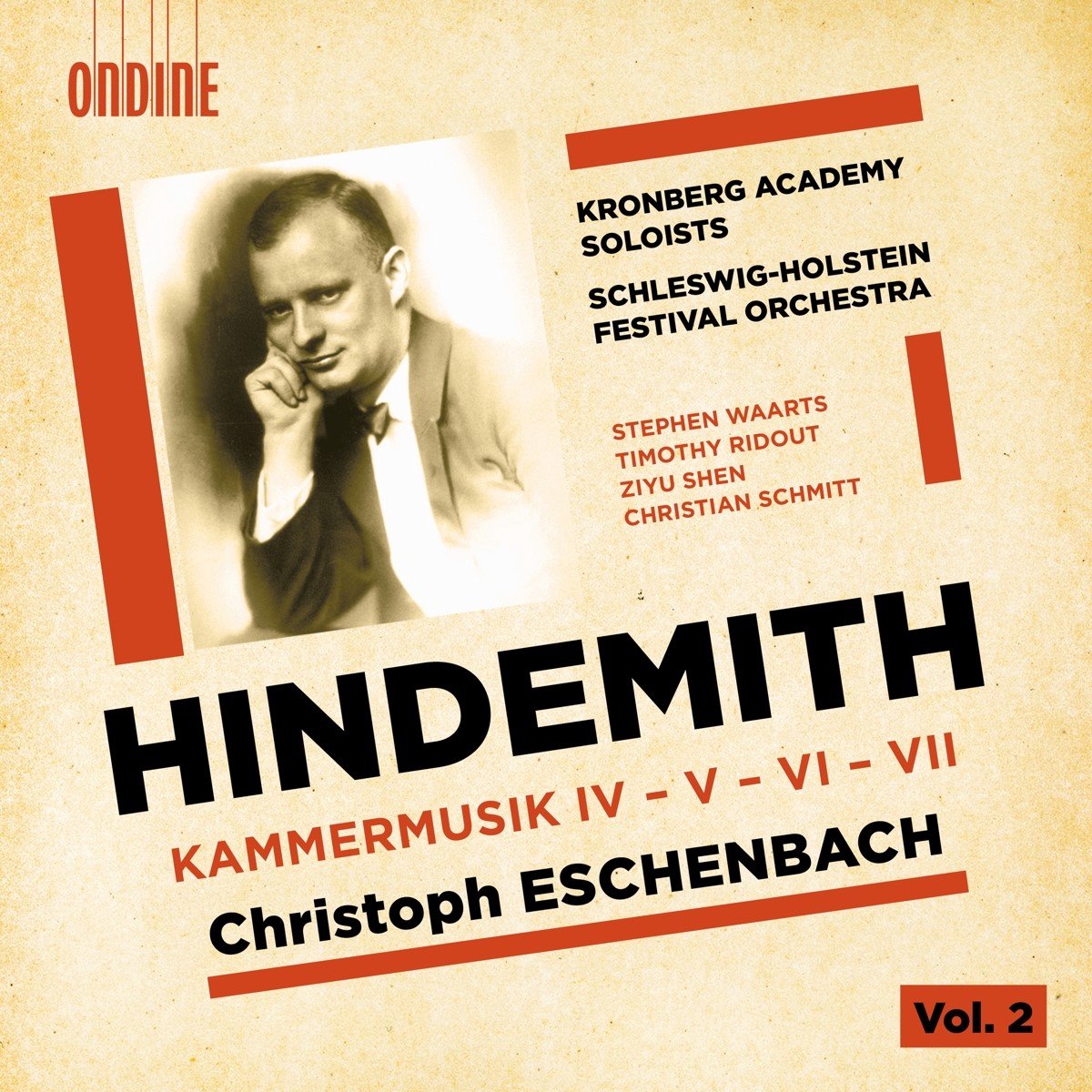 Kronberg Academy Soloists, Orchester Des Schleswig-Holstein Musik Festivals, Christoph Eschenbach, Stephen Waarts, Timothy Ridout, Ziyu Shen, Christian Schmitt - Hindemith: Kammermusik IV - V - VI - VII, Vol. 2 (CD)