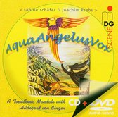 Schafer & Krebs - Aquaangelusvox (2 DVD)