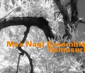 Max Nagl Ensemble - Ramasuri (CD)