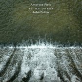 Ambrose Field, John Potter - Being Dufay (CD)